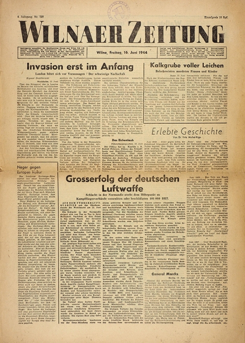 Виленская газета. № 139 от 16 июня 1941 года. [Wilnaer Zeitung. На нем. яз.]. Каунас; Вильна: GmbH Karl Metzler, 1944.