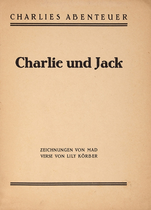 [Комиксы] Чарли и Джек. [Charlie und Jack. На нем. яз.]. [Лейпциг, б.г.].
