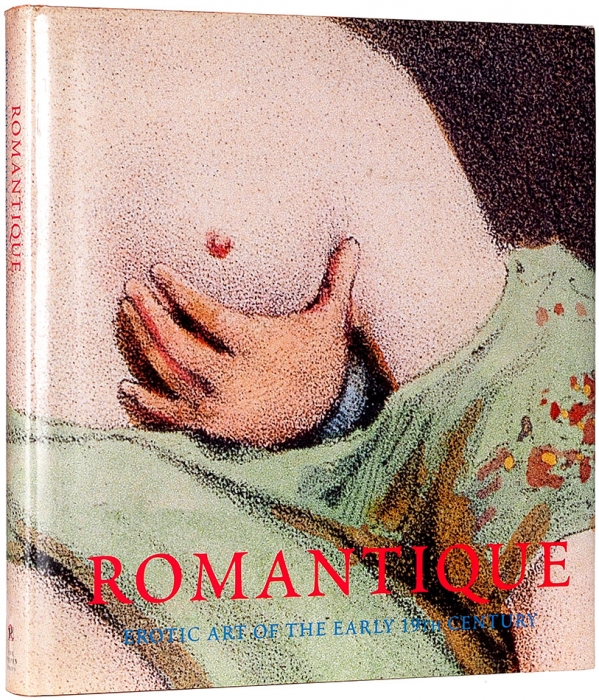 Романтик: эротическое искусство первой половины XIX века [на англ. яз.]. Амстердам, 2000.